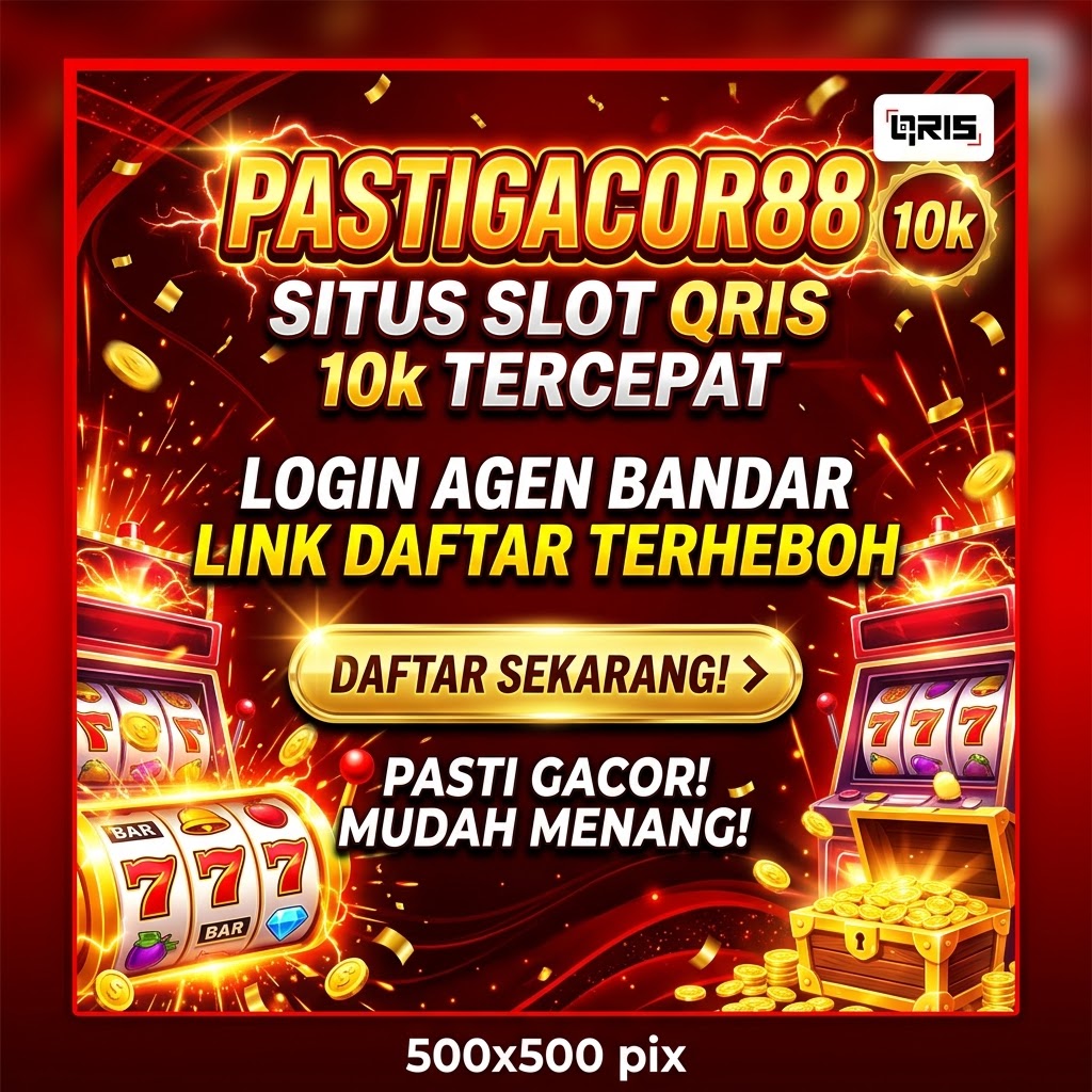 PASTIGACOR88: Situs Slot QRIS 10k Tercepat Login Agen Bandar Link Daftar Terheboh
